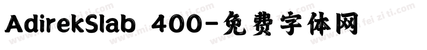 AdirekSlab 400字体转换